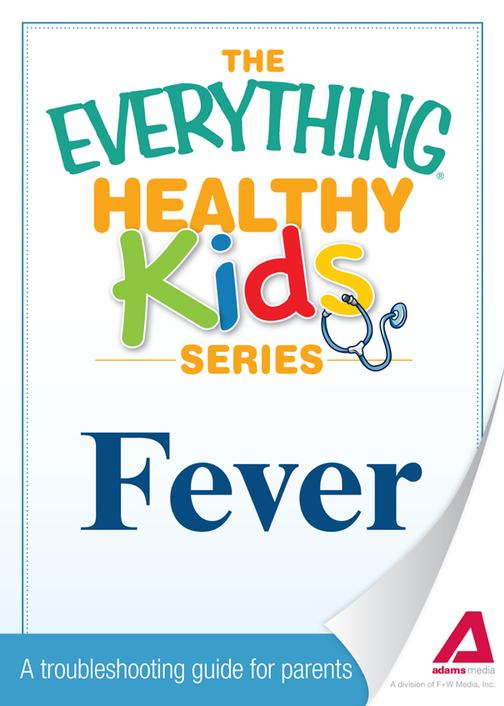 Fever：A troubleshooting guide to common childhood ailments