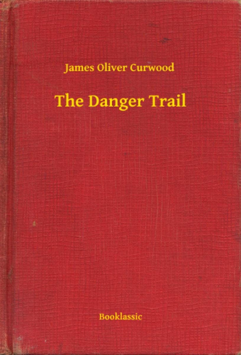 The Danger Trail