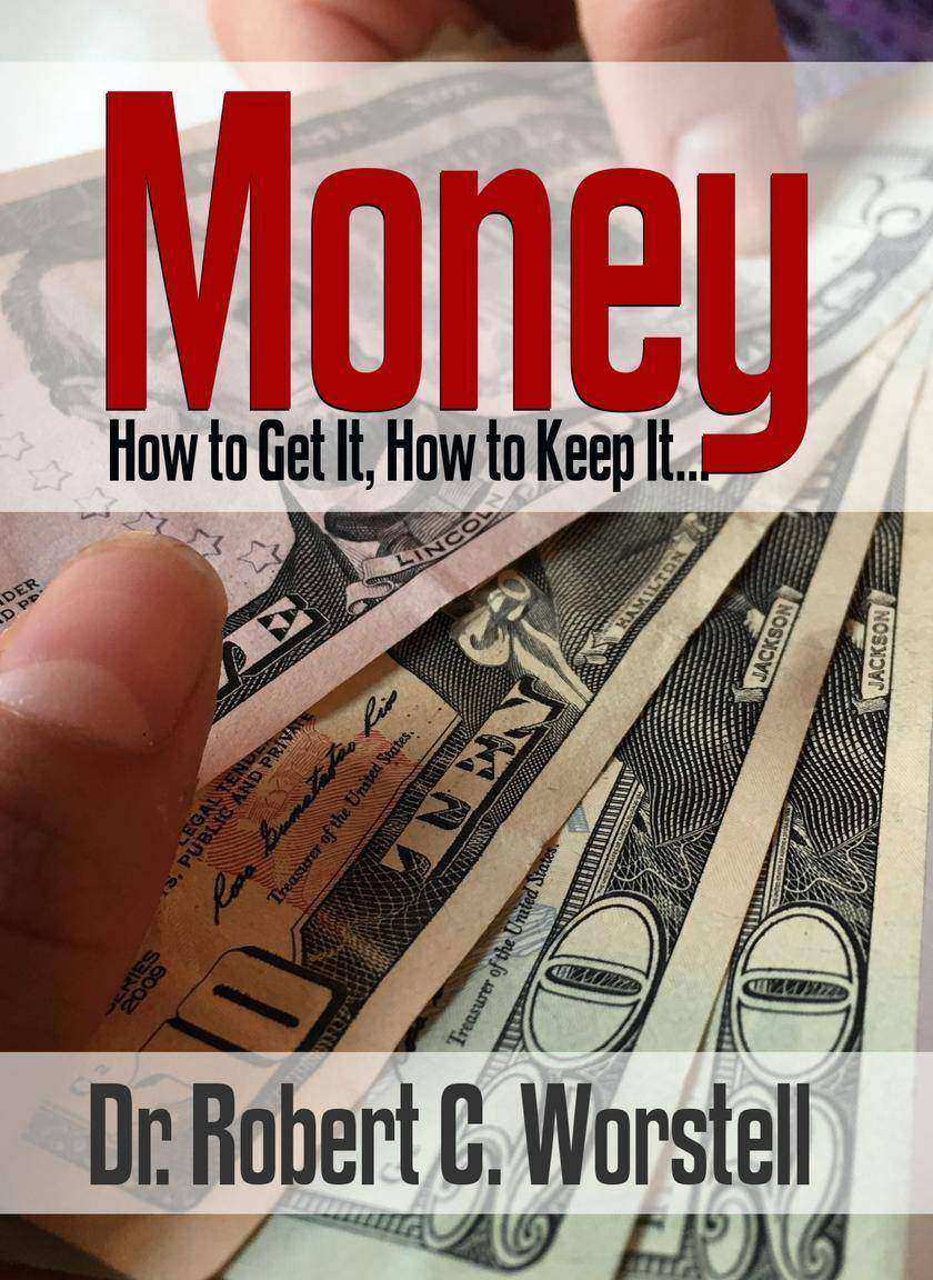 Mone: How to Get it, How to Keep it...