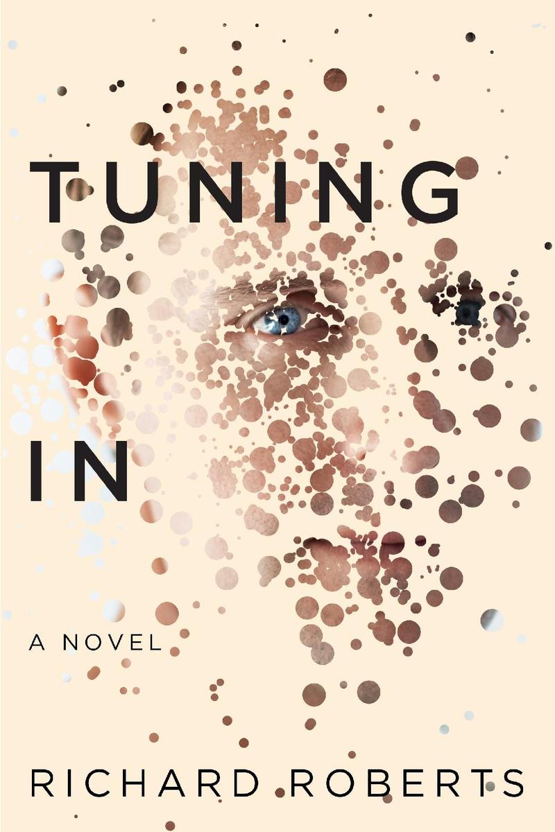 Tuning In: A Novel