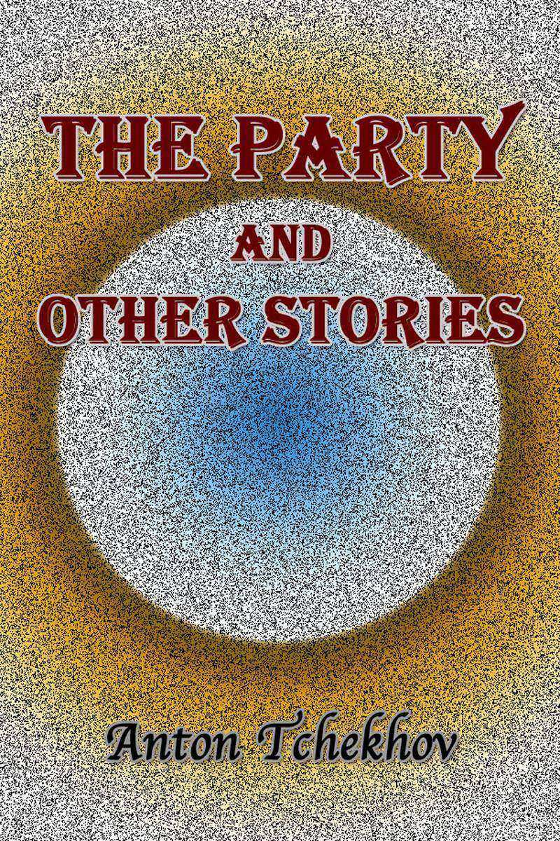 The Party and Other Stories