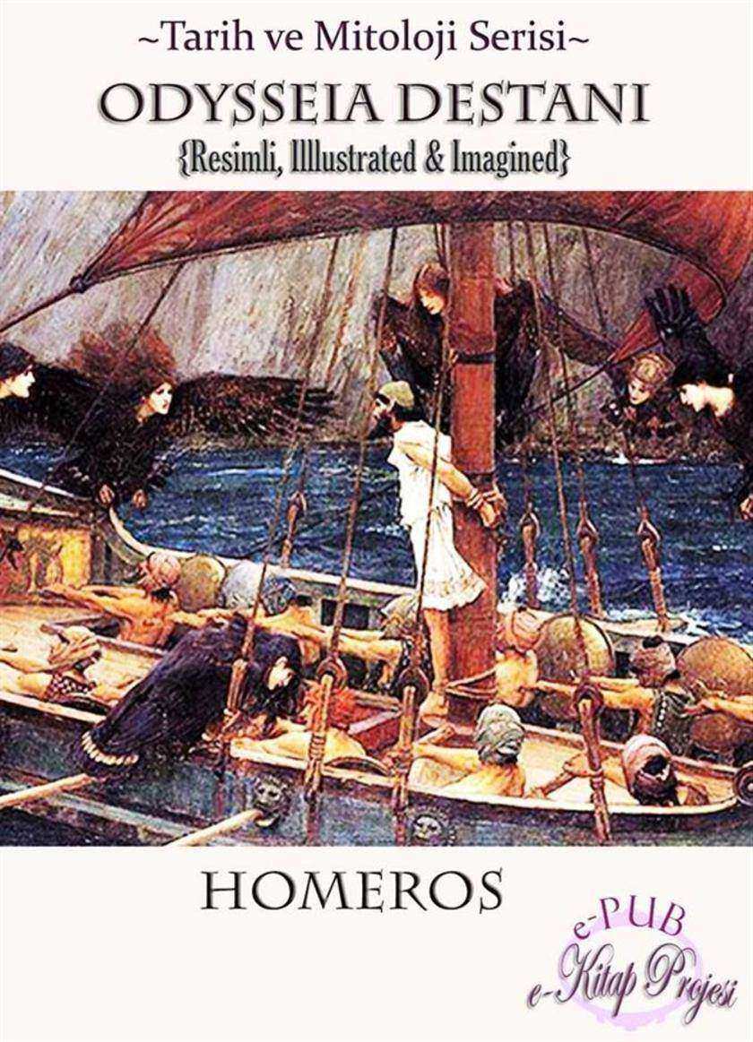 Odysseia Destan?: [Resimli]