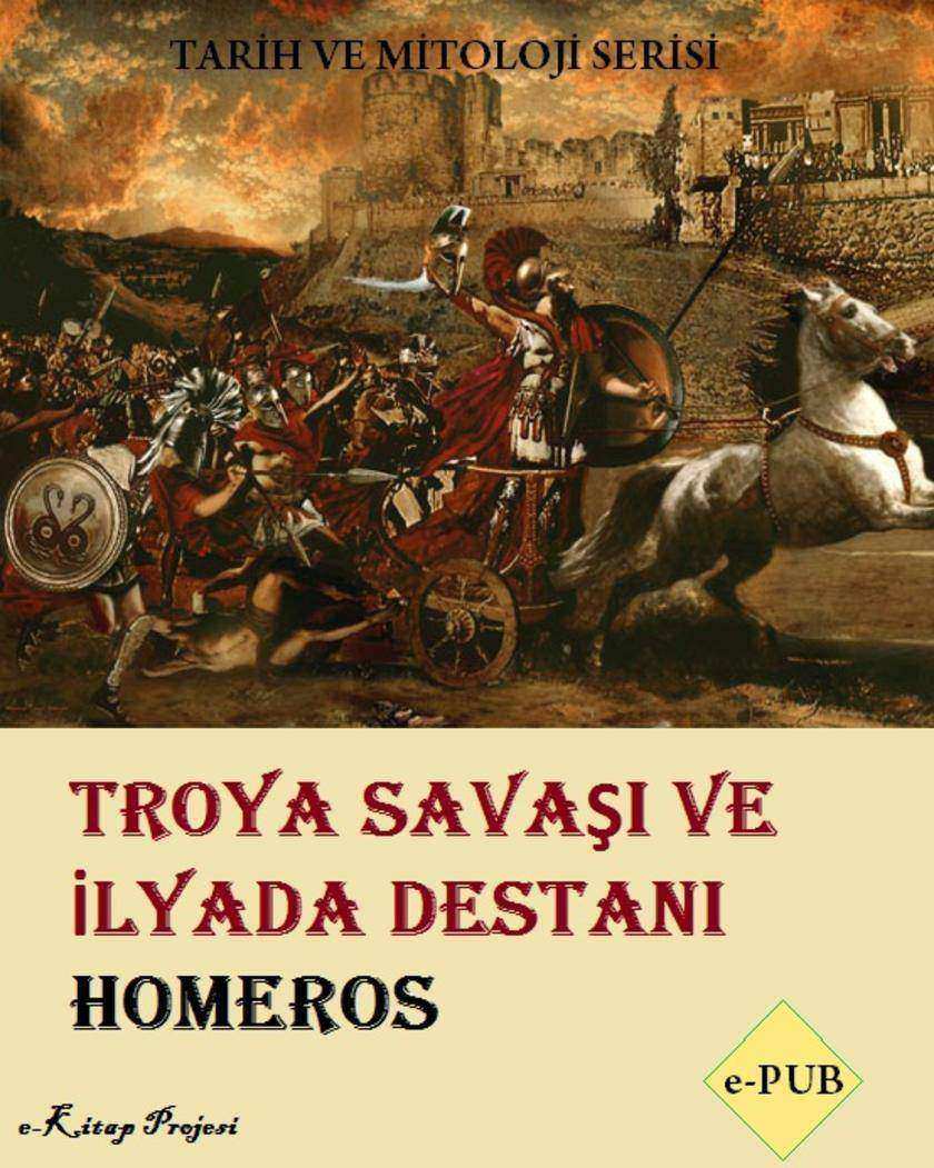 Troya Sava?? ve ?lyada Destani