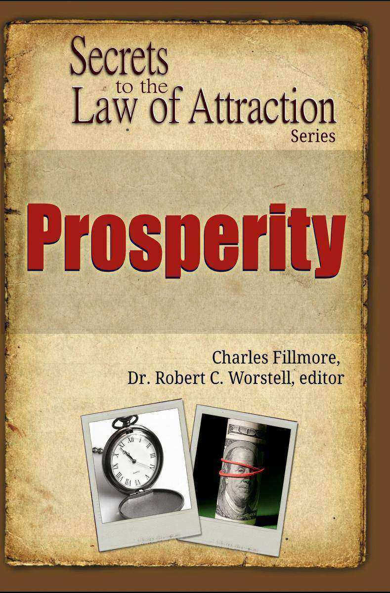 Prosperity: Secrets to the Law of Attraction