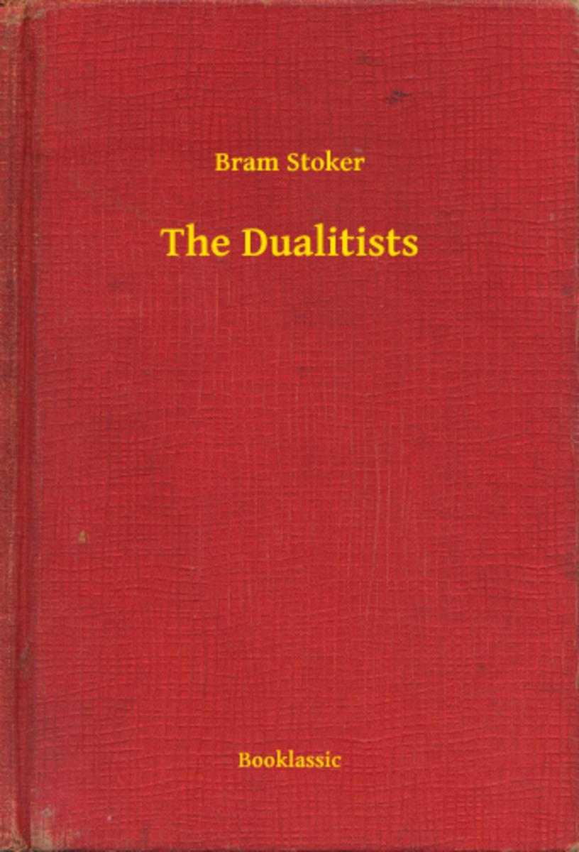 The Dualitists