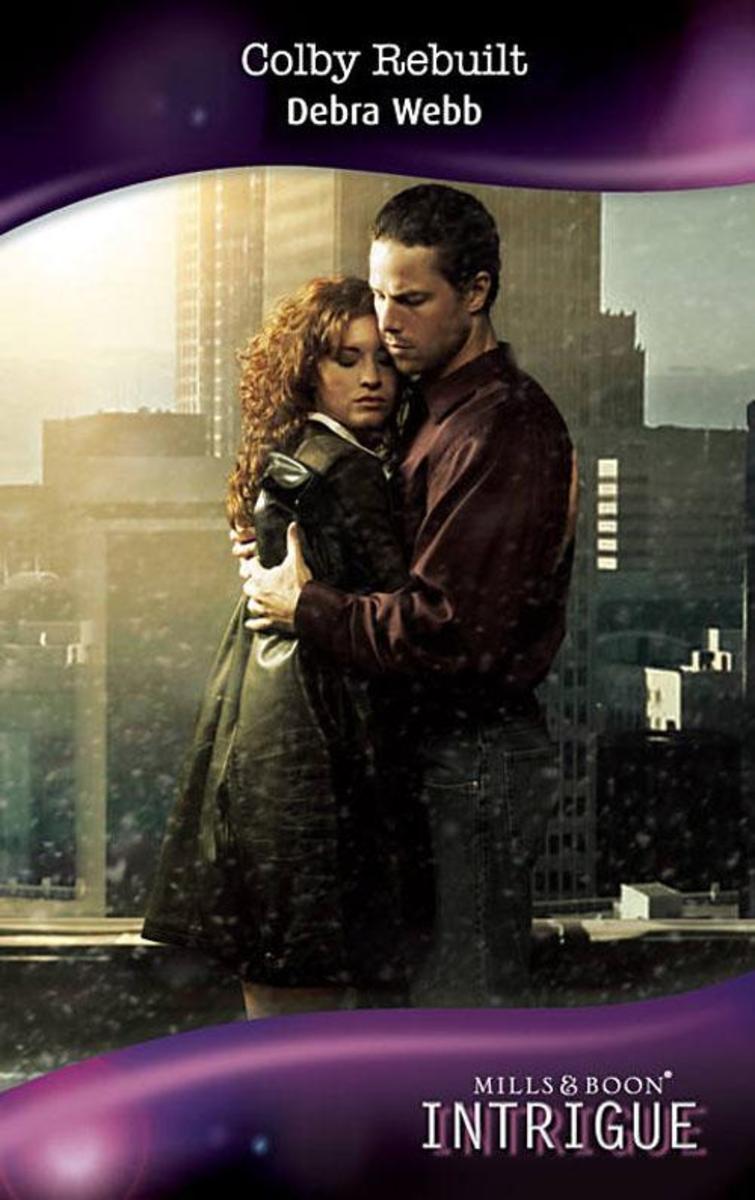 Colby Rebuilt (Mills & Boon Intrigue) (Colby Agency, Book 20)