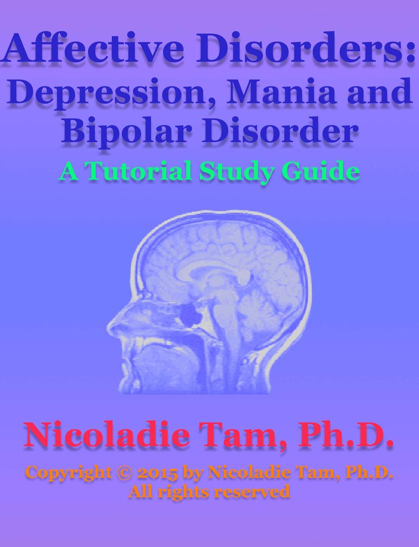 Affective Disorders: Depression, Mania and Bipolar Disorder: A Tutorial Study Gu