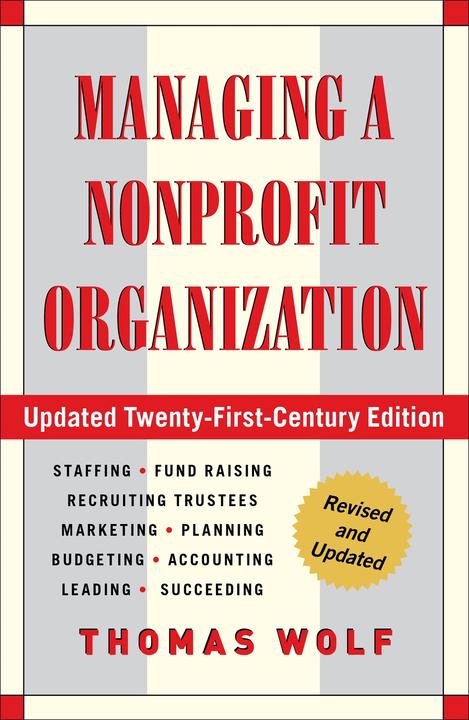 Managing a Nonprofit Organization：Updated Twenty-First-Century Edition