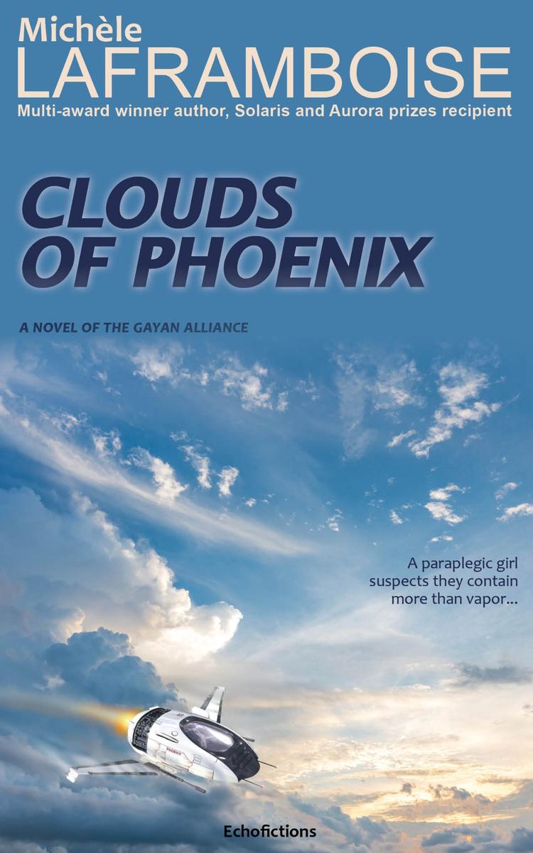 Clouds of Phoenix: A novel of the Gayan Alliance