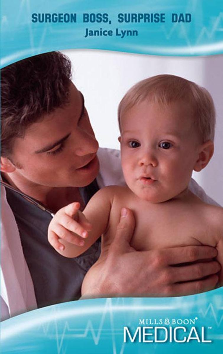 Surgeon Boss, Surprise Dad (Mills & Boon Medical)