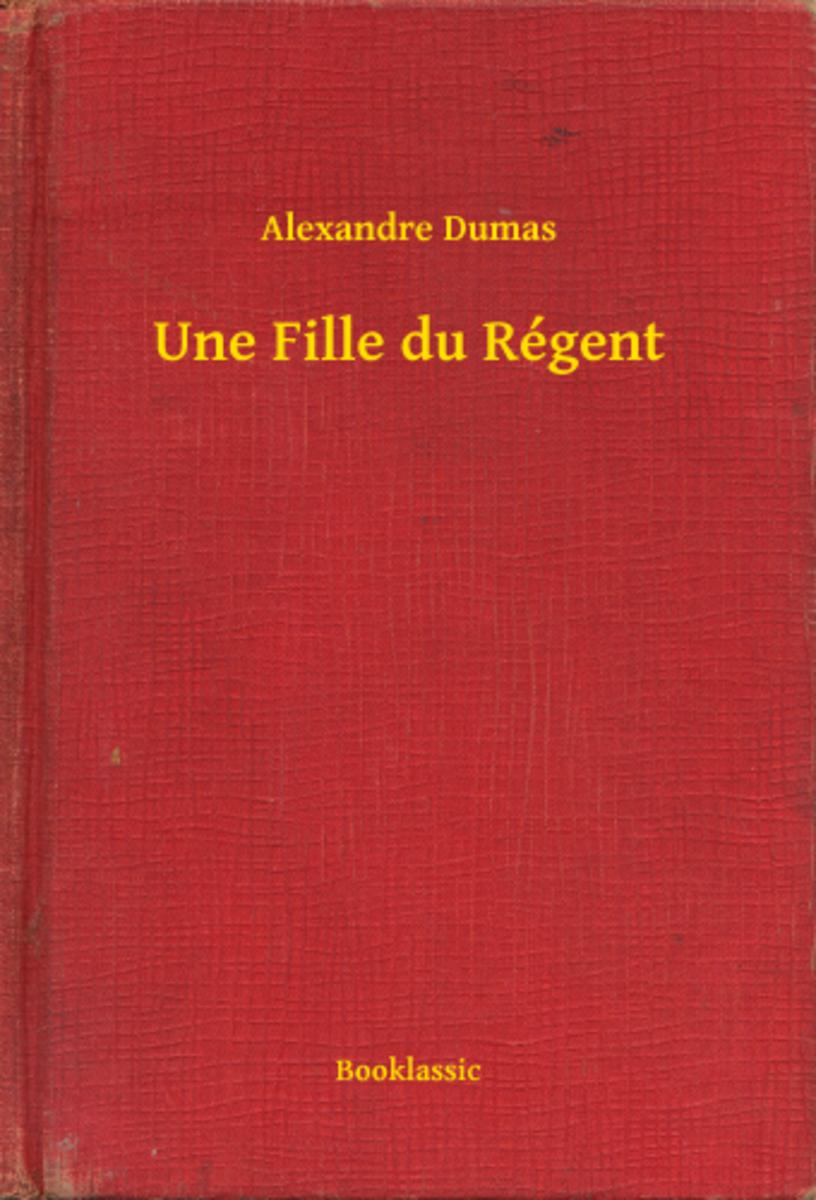 Une Fille du Régent