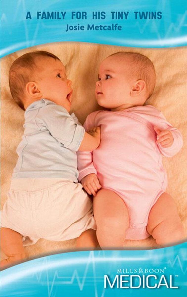 A Family For His Tiny Twins (Mills & Boon Medical)