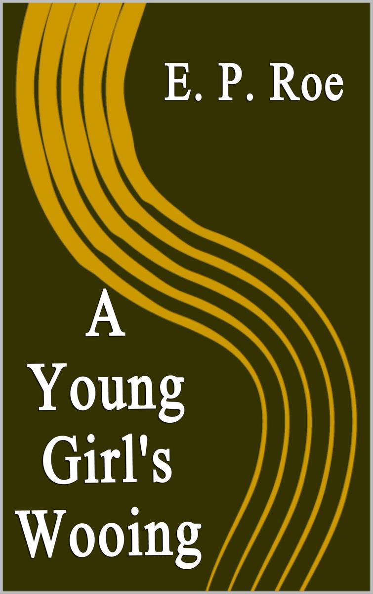 A Young Girl's Wooing