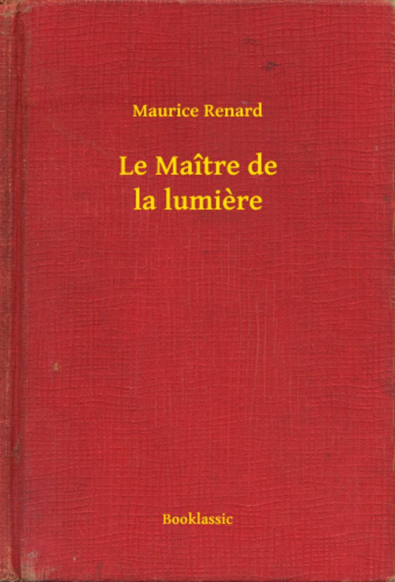Le Ma?tre de la lumière