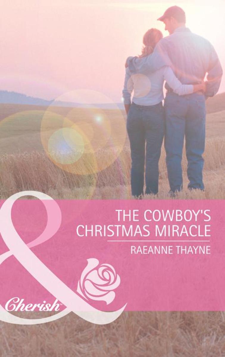 The Cowboy's Christmas Miracle (Mills & Boon Cherish)