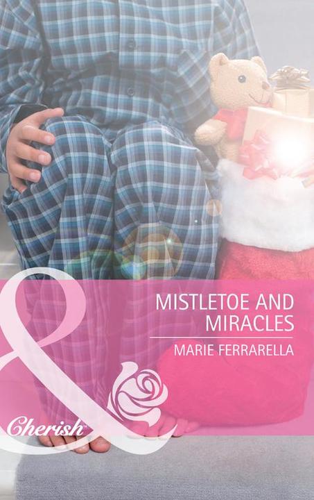 Mistletoe and Miracles (Mills & Boon Cherish) (Kate's Boys, Book 3)