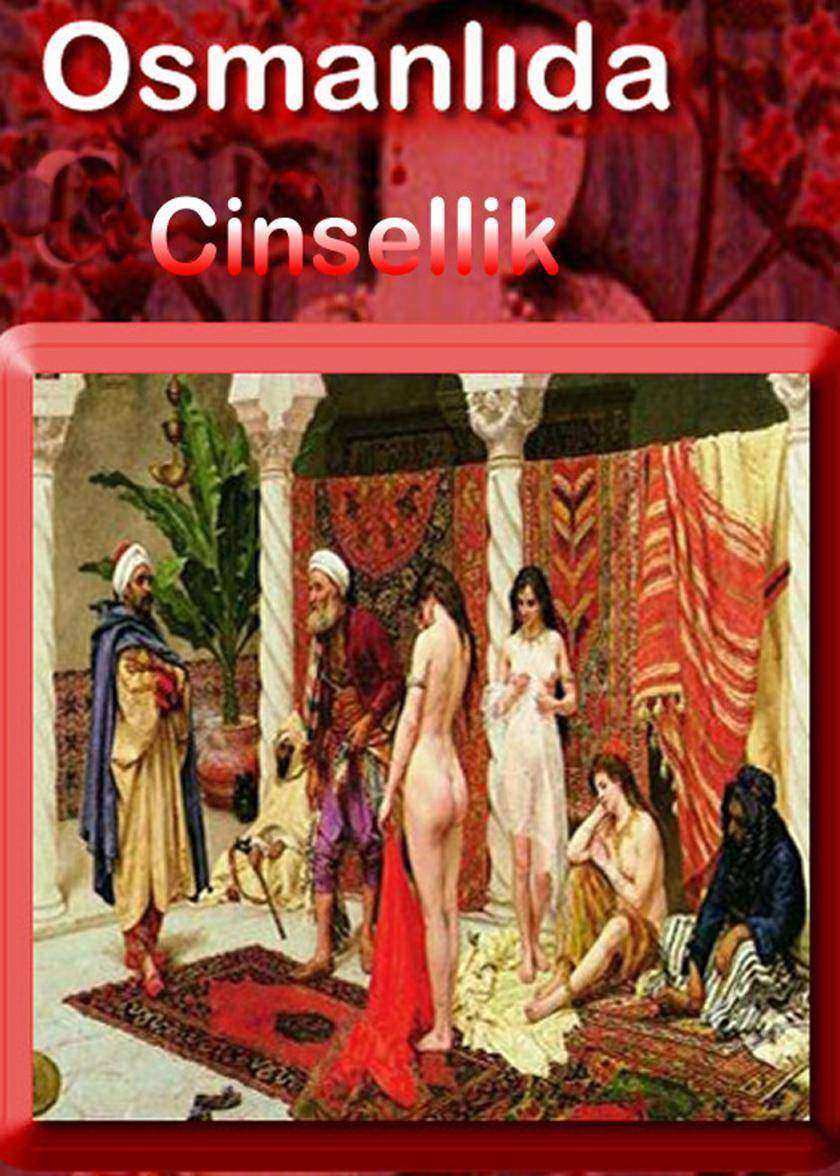 Osmanl?'da CinselliK