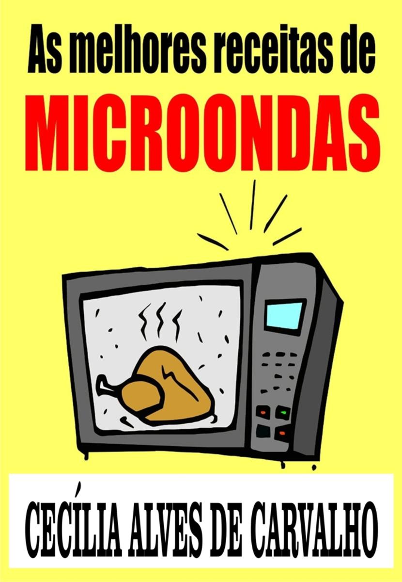 As melhores receitas de microondas