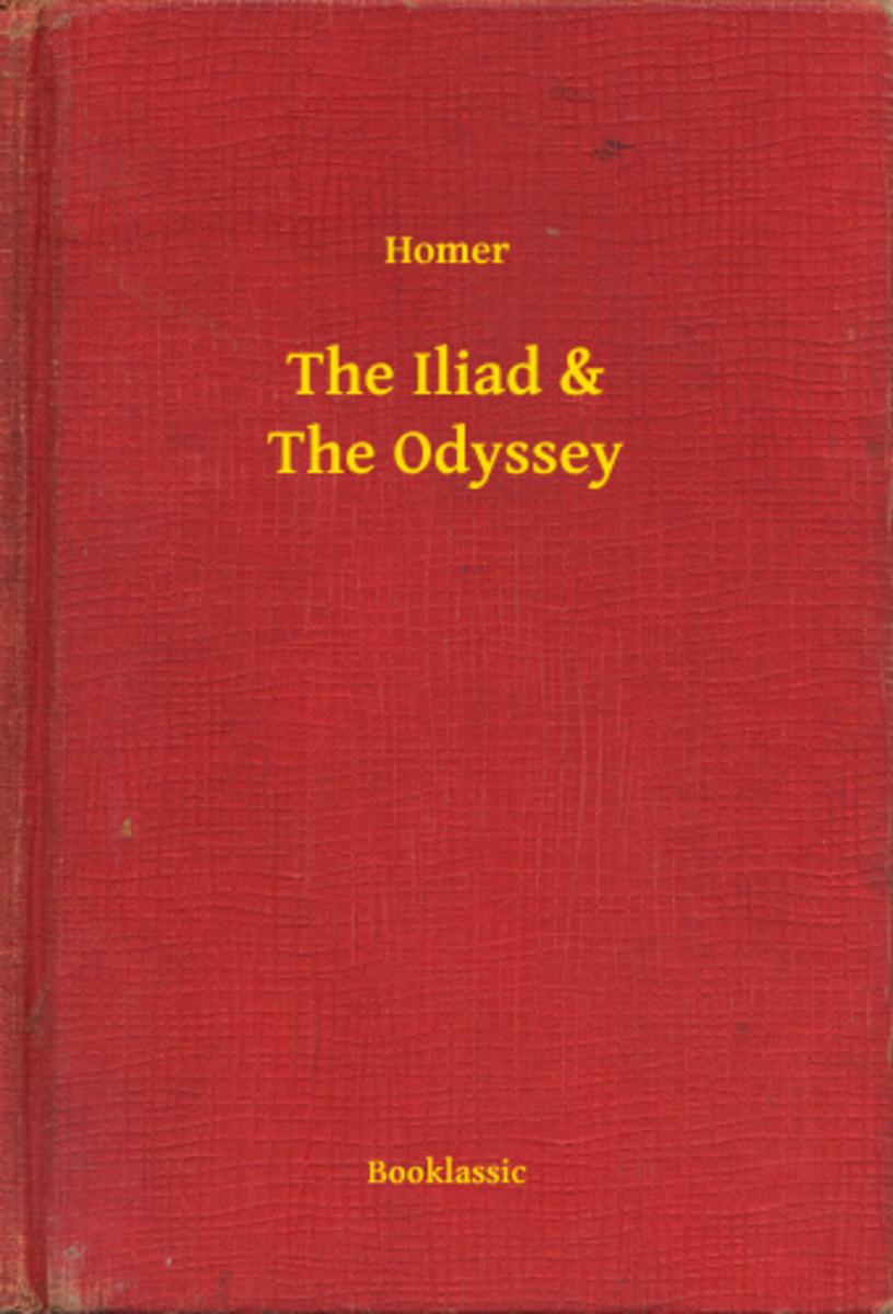 The Iliad ＆ The Odyssey