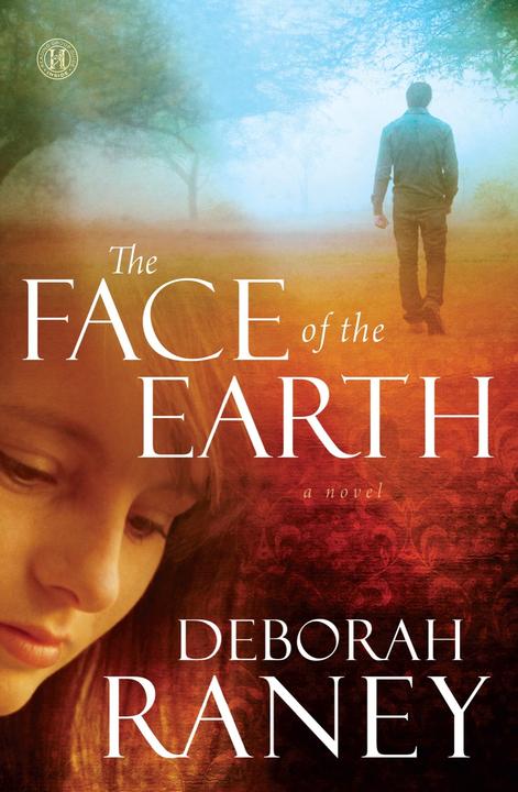 The Face of the Earth：A Novel