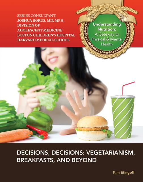 Decisions, Decisions：Vegetarianism, Breakfasts, and Beyond
