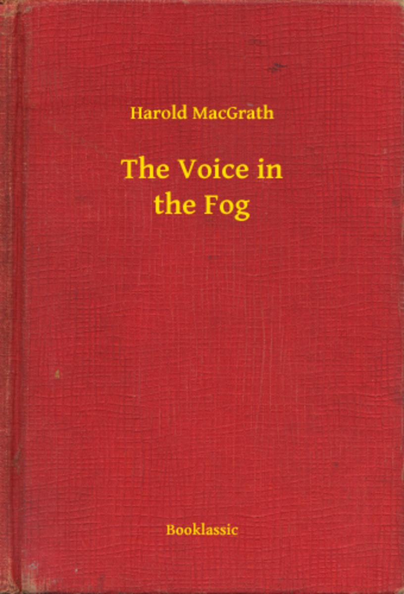 The Voice in the Fog