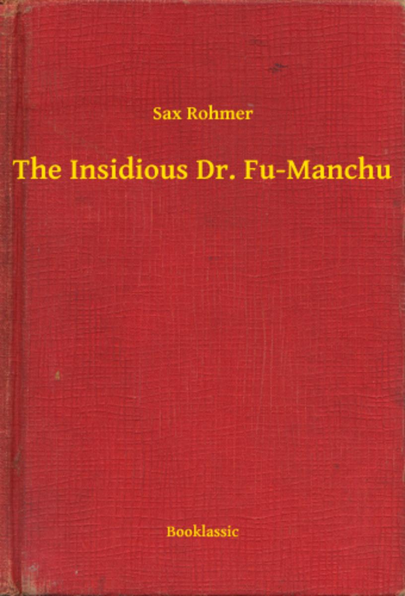 The Insidious Dr. Fu-Manchu