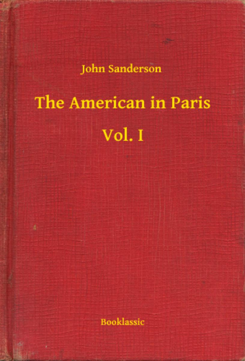 The American in Paris - Vol. I