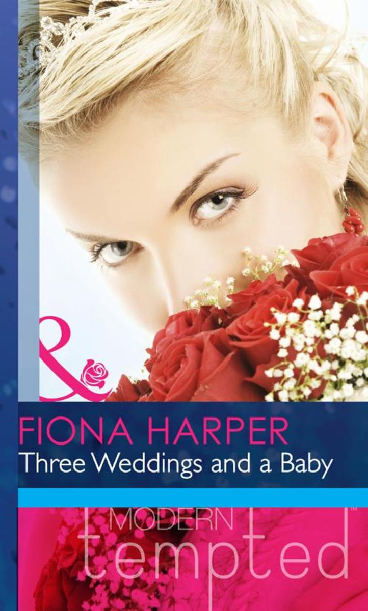 Three Weddings and a Baby (Mills & Boon Modern Heat)