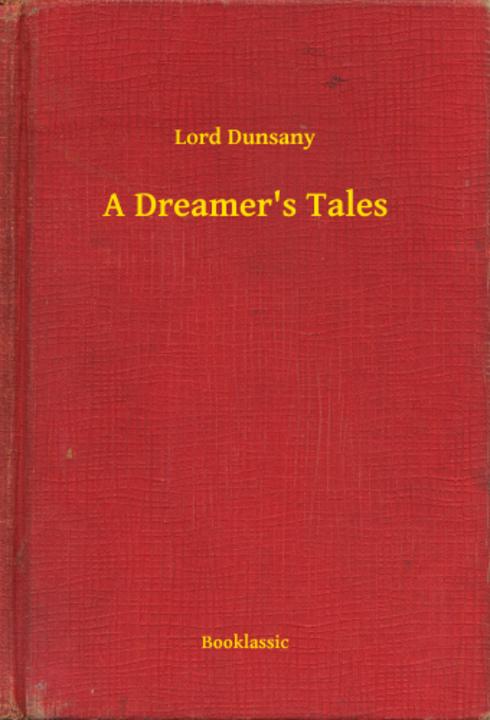 A Dreamer's Tales