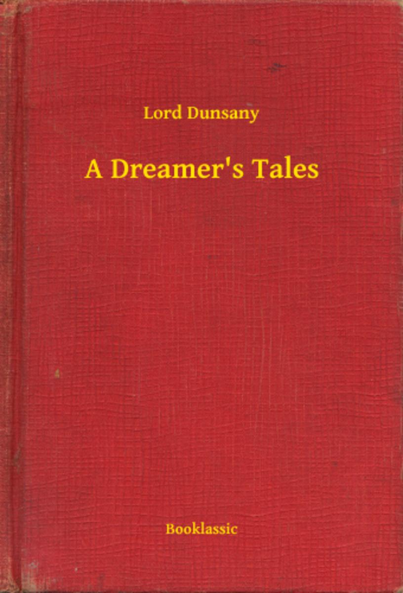 A Dreamer's Tales
