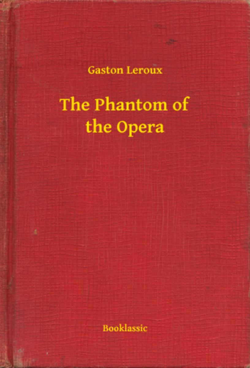 The Phantom of the Opera
