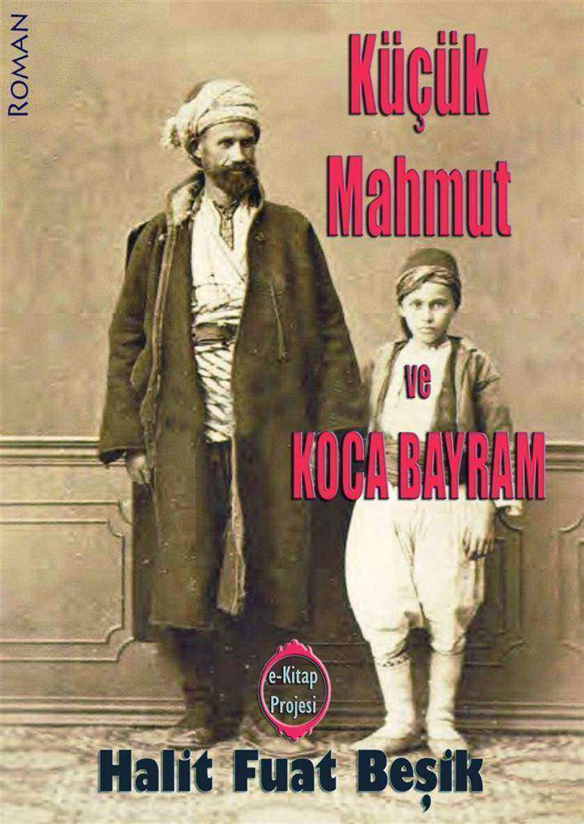Kü?ük Mahmut ve Koca Bayram