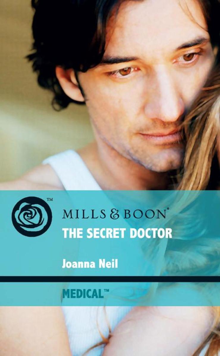 The Secret Doctor (Mills & Boon Medical)