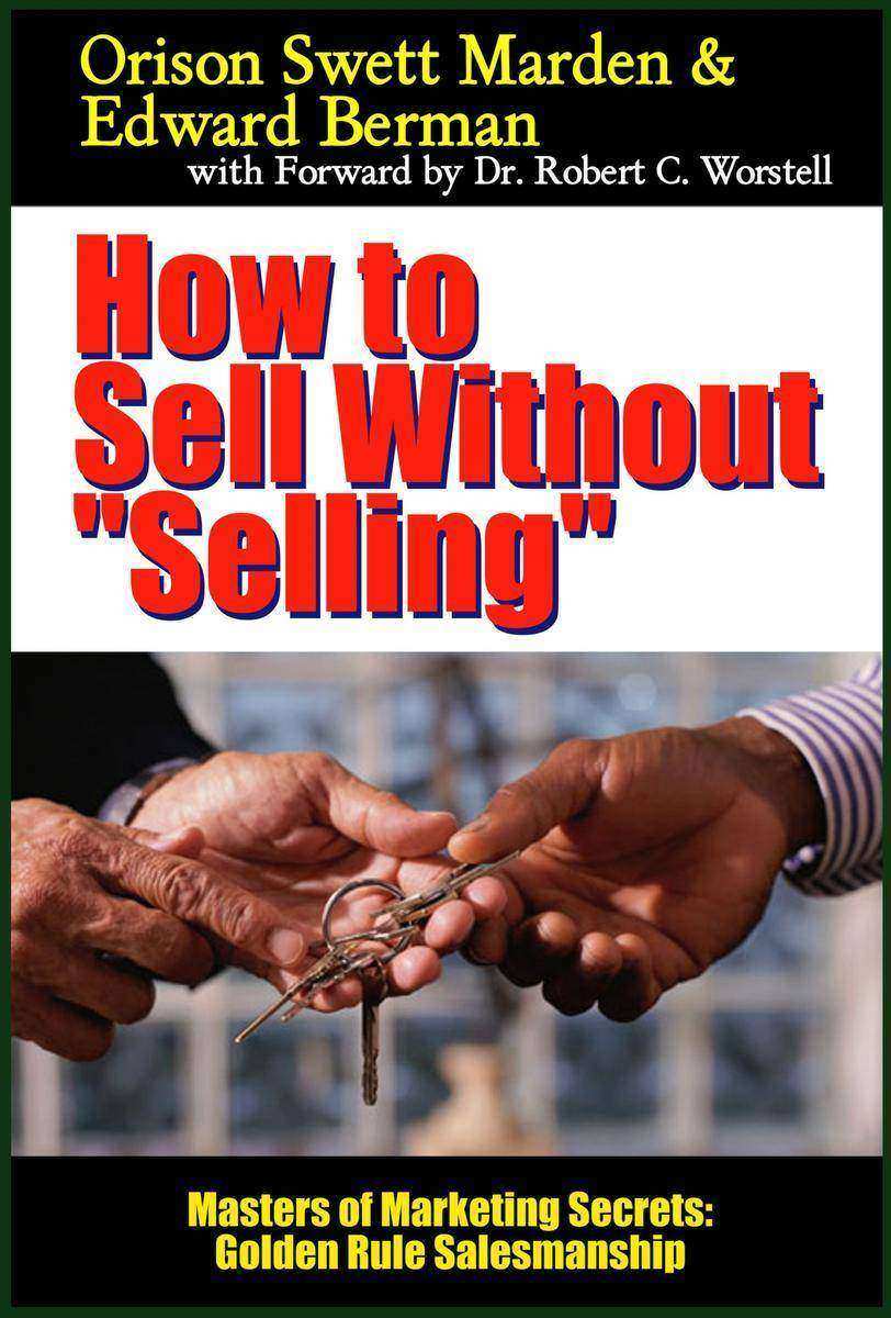 How to Sell Without Selling