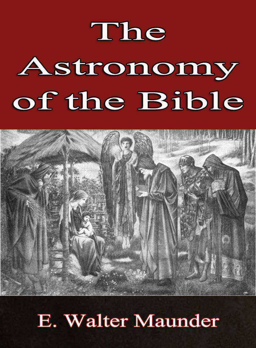 The Astronomy of the Bible
