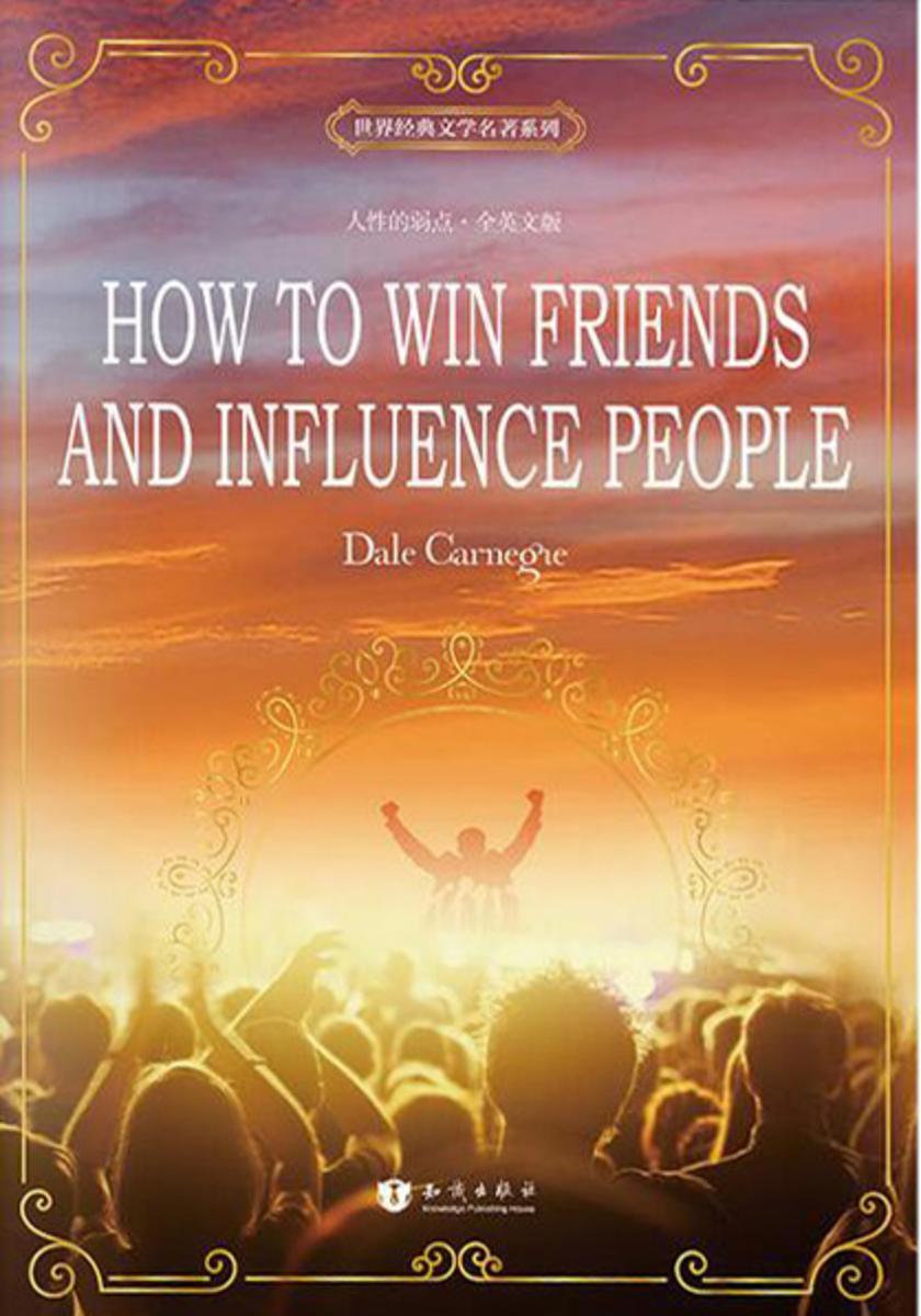 人性的弱点 How to Win Friends and Influence People 全英文版 世界经典文学名著系列