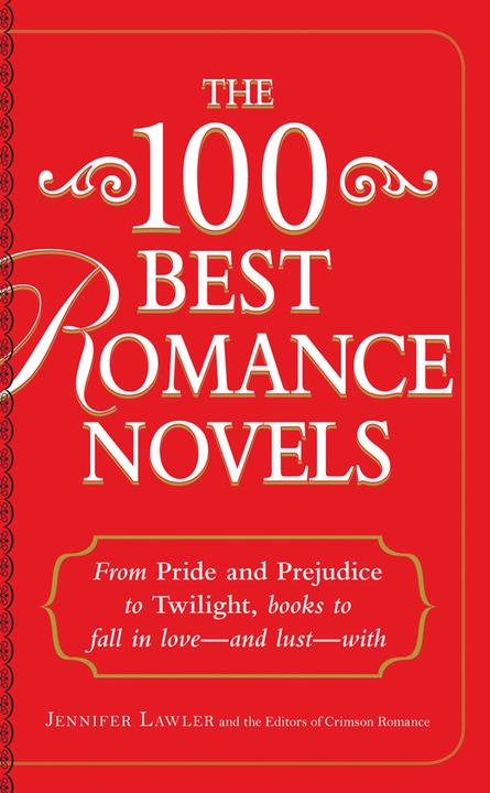 The 100 Best Romance Novels：From Pride and Prejudice to Twilight