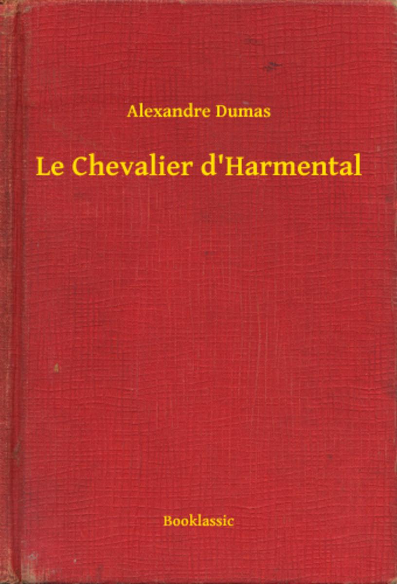Le Chevalier d'Harmental