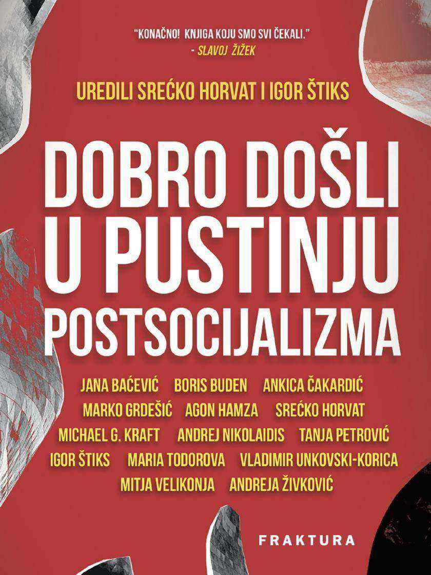 Dobro do?li u pustinju postsocijalizma