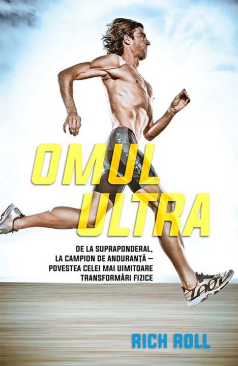 Omul ultra. De la supraponderal, la campion de anduran??