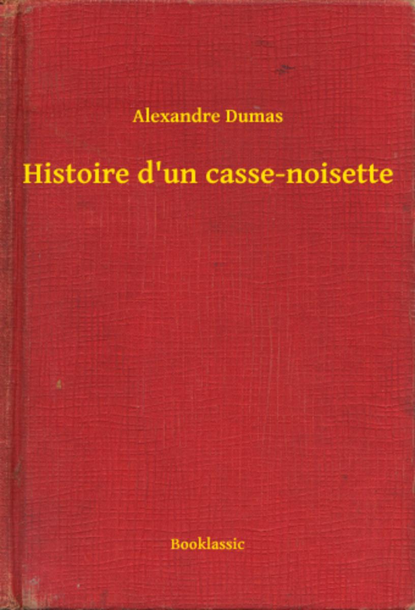 Histoire d'un casse-noisette