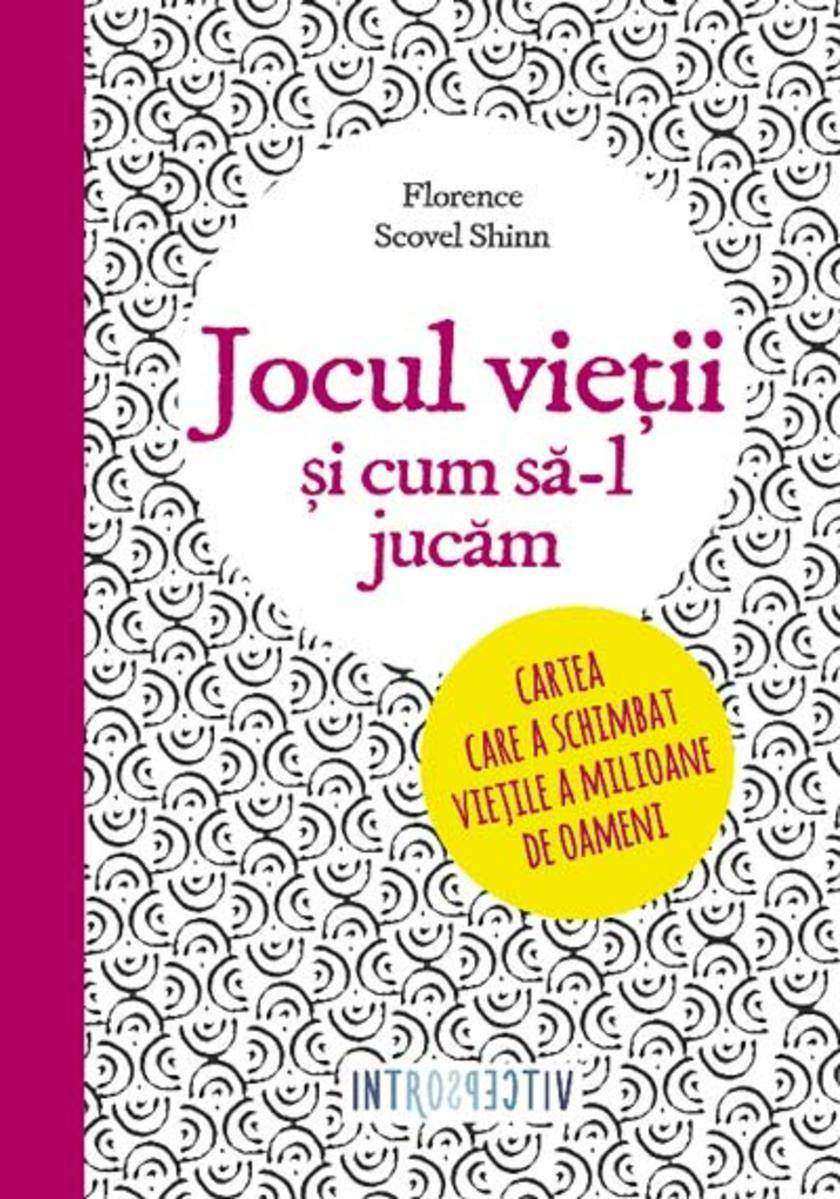 Jocul vie?ii ?i cum s?-l juc?m