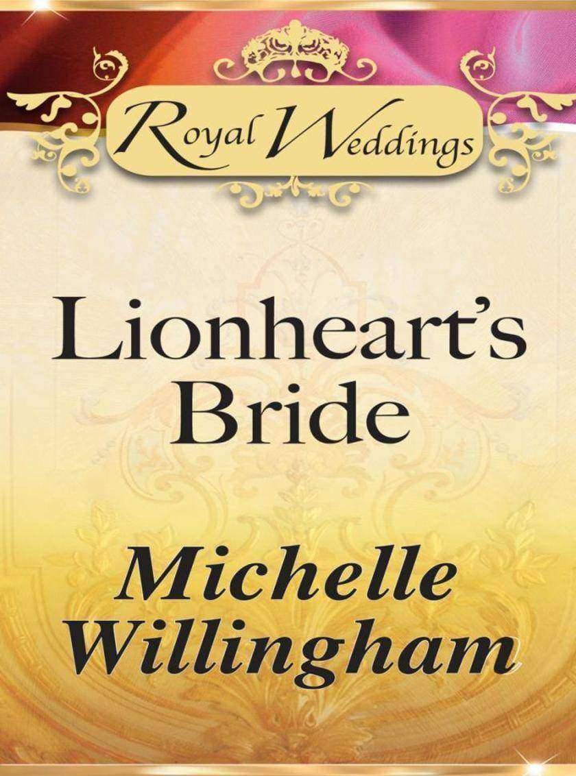 Lionheart’s Bride (Mills & Boon)