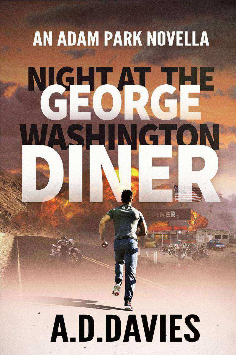 Night at the George Washington Diner: An Adam Park Novella: An Adam Park Novella