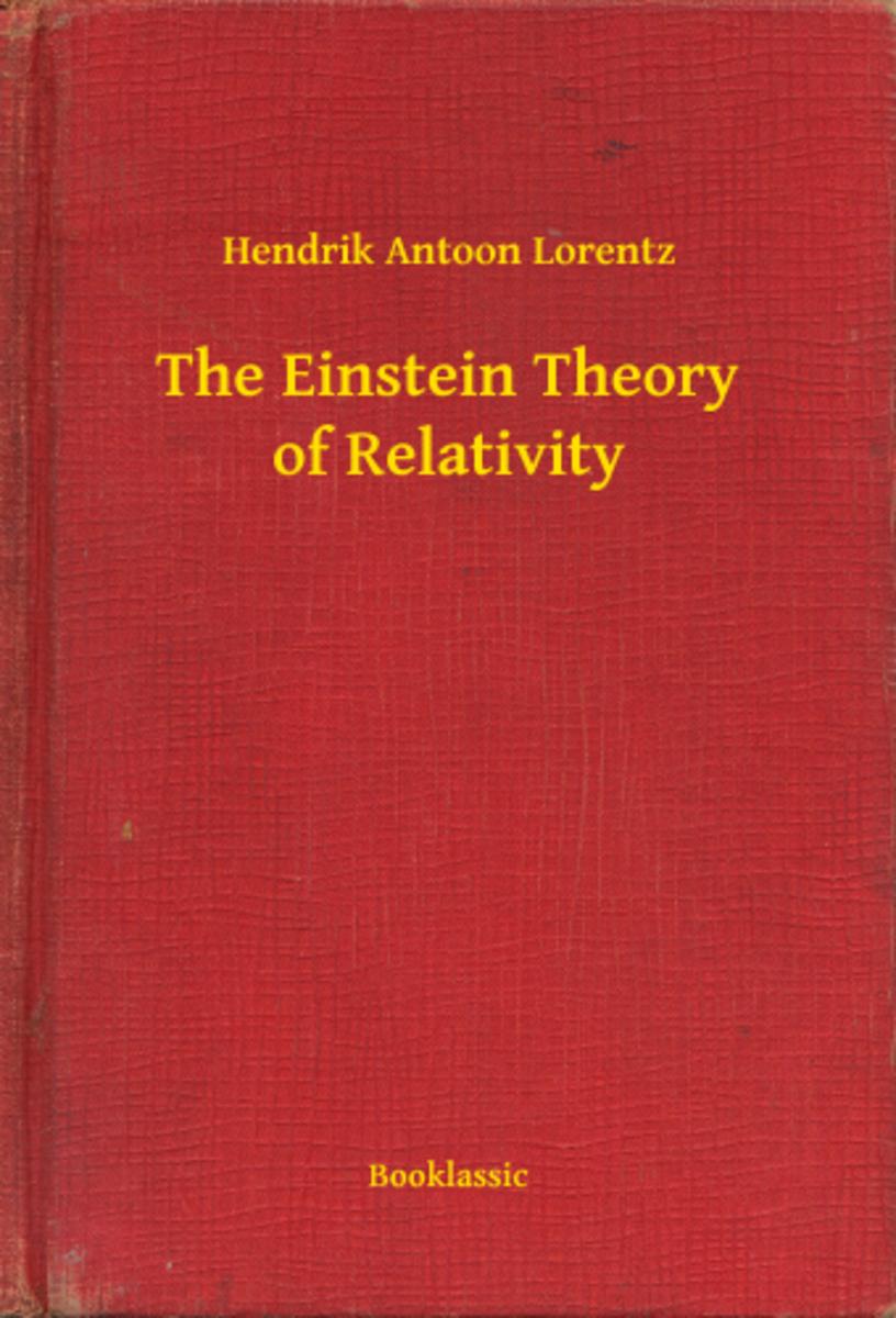 The Einstein Theory of Relativity