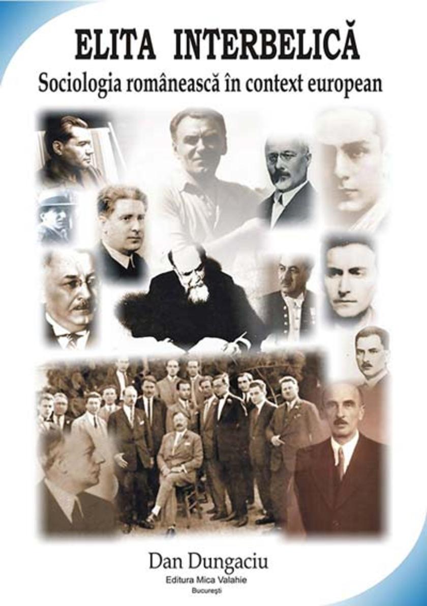 Elita interbelic?: sociologia rom?neasc? ?n context european