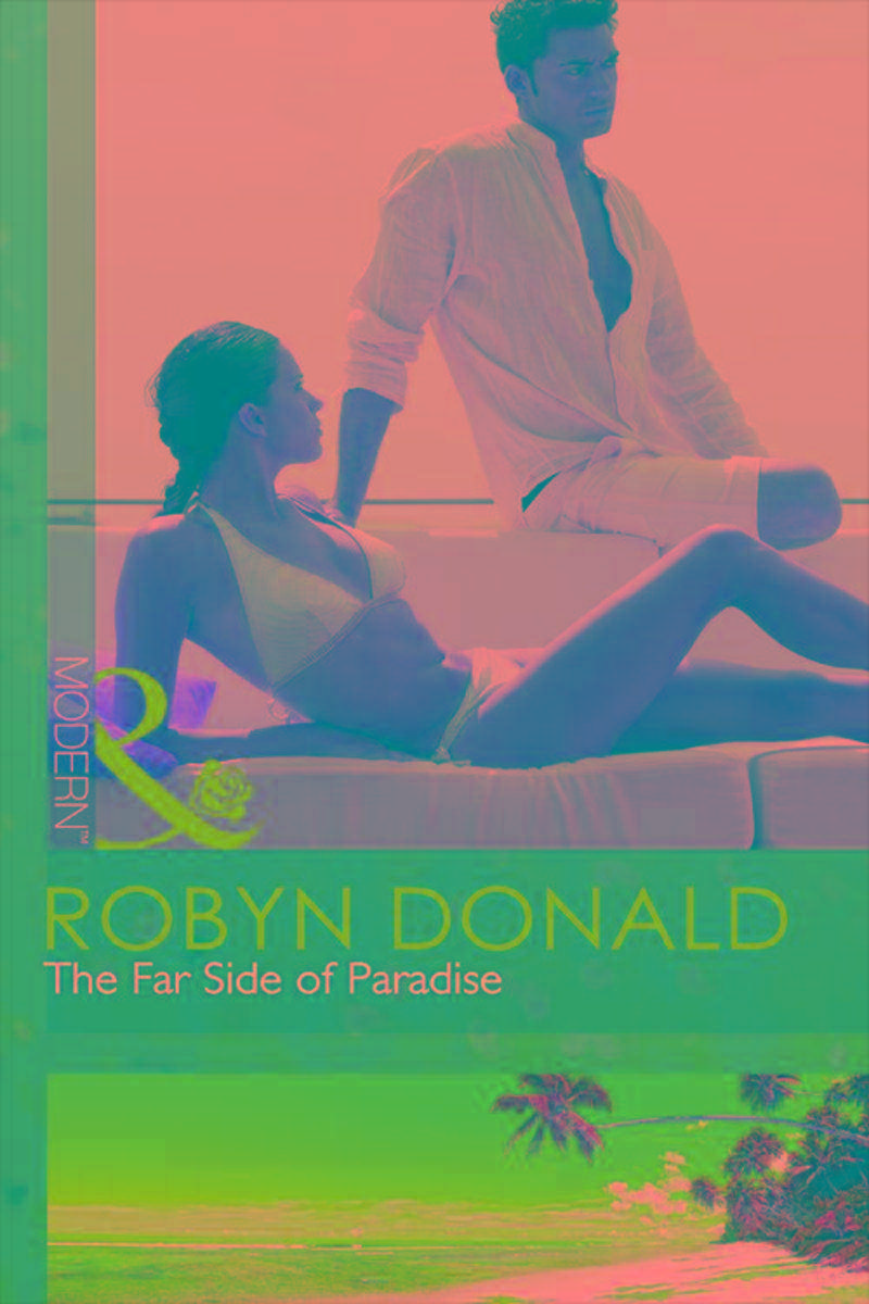 The Far Side of Paradise (Mills & Boon Modern)