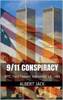 911Conspiracy2018: WTC: Twin Towers: September 11, 2001