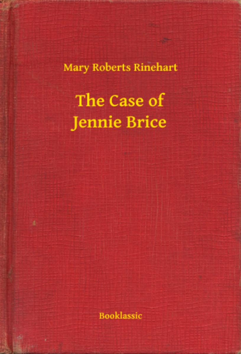 The Case of Jennie Brice